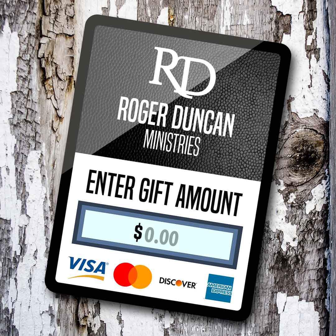 Roger Duncan Ministries | Donate